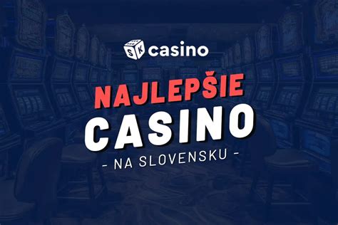 slovenske online casino 2024 - casino slovensko online casino